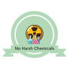 No Harsh Chemicals